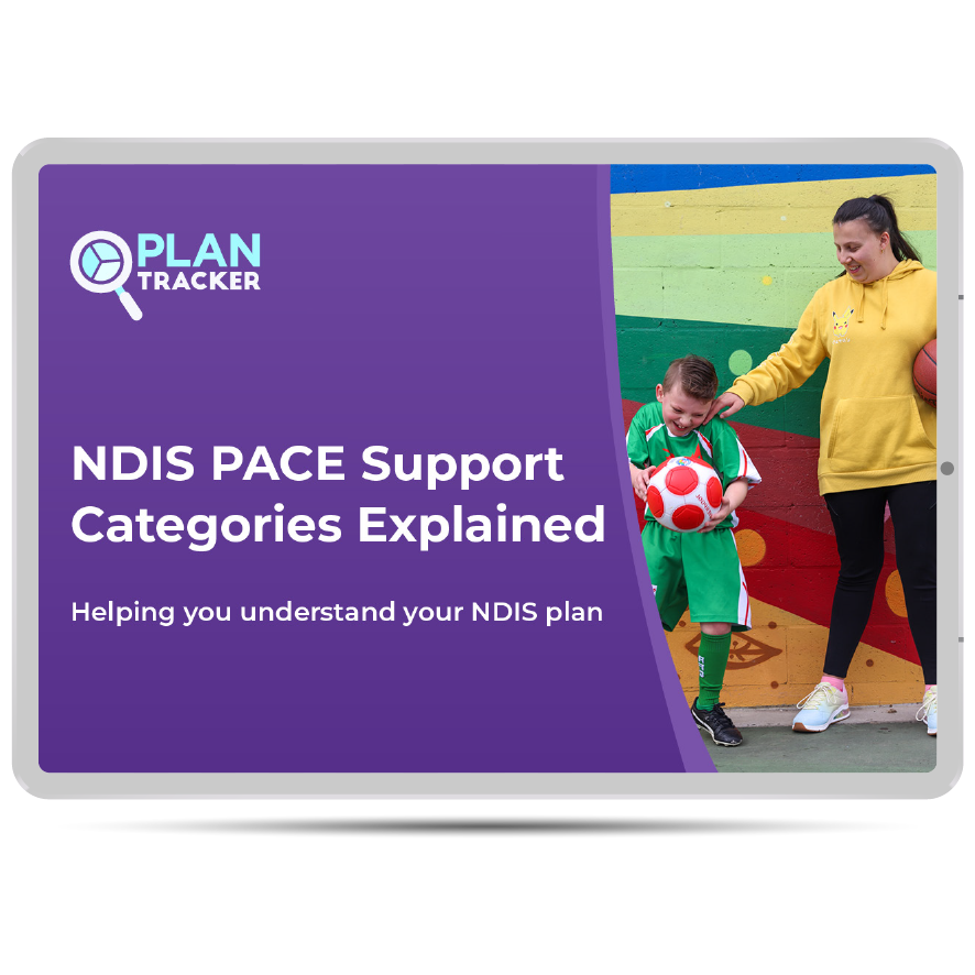 Plantracker NDIS PACE Support Categories Explained